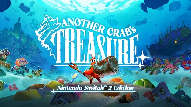 Another Crab's Treasure - Nintendo Switch™ 2 Edition