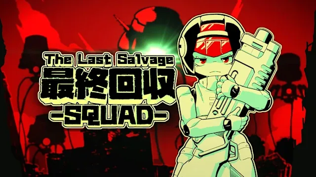 The Last Salvage Squad