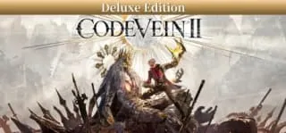 CODE VEIN II Deluxe Edition