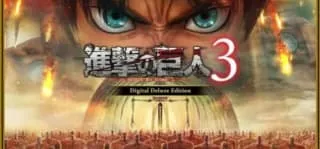Attack on Titan 3 / A.O.T. 3 Digital Deluxe Edition