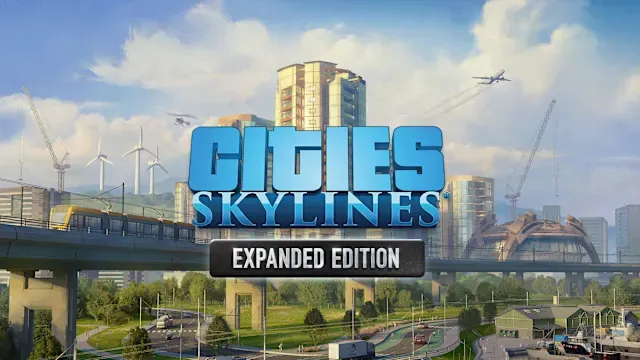 Cities: Skylines - Expanded Edition