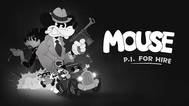 MOUSE: P.I. For Hire