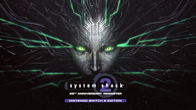 System Shock® 2: 25th Anniversary Remaster - Nintendo Switch 2 Edition